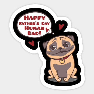 Human Dad Pug Sticker